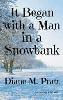 It Began with a Man in a Snowbank