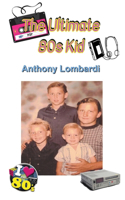 Ultimate 80s Kid