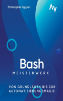 Bash-Scripting Meisterwerk