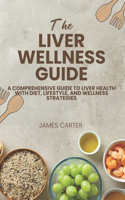 The Liver Wellness Guide