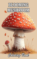 Blooming Mushroom Coloring Book