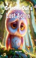 Grandma Owl's Lost Acorn