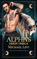 Alpha's Nerdy Omega: MPREG Bad Boy Quarterback Romance