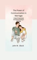 Power Of Communication In Marriage