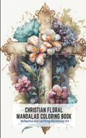 Christian Floral Mandalas Coloring Book