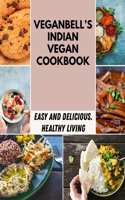 Veganbell's Indian Vegan Cookbook