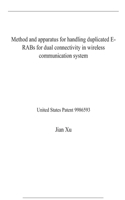Method and apparatus for handling duplicated E-RABs for dual connectivity in wireless communication system: United States Patent