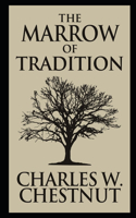 The Marrow of Tradition