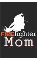 Firefighter mom