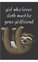 Girl who loves sloth must be your girlfriend