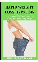 Rapid Weight Loss Hypnosis 2020