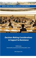Decision-Making Considerations in Support to Resistance