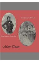 TOM SAWYER ABROAD / TOM SAWYER DETECTIVE (Illustrated)