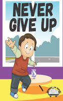 Never Give Up