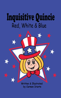 Inquisitive Quincie Red, White & Blue