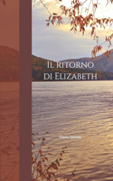 ritorno di Elizabeth