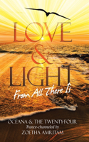 Love & Light From All There Is