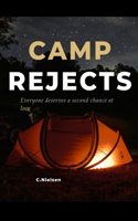 Camp Rejects