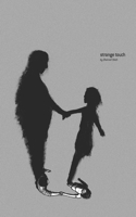 Strange Touch