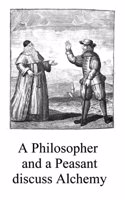 Philosopher and a Peasant discuss Alchemy