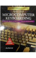 Teacher's Annotated Edition for Use with Microcomputer Keyboarding and Document Processing