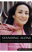 Standing Alone: An American Woman's Struggle for the Soul of Islam