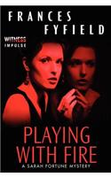 Playing with Fire: A Sarah Fortune Mystery(5 Sarah Fortune Mysteries)