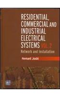Residential, Commercial And Industrial Electrical Systems - Vol. II : Network & Installation