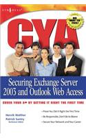 CYA Securing Exchange Server 2003