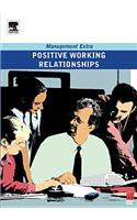 Postive Working Relationships