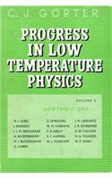 Progress in Low Temperature Physics V3: (Series in Physics)