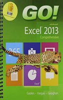 Go! with Microsoft Excel 2013 Comprehensive & Myitlab with Pearson Etext -- Access Card & Office 365 Home Premium Academic 180-Day Trial Access Card Fall 2014, Myitlab Package