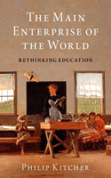 Main Enterprise of the World: Rethinking Education