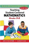 Teaching Student-Centered Mathematics