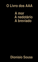 O Livro dos AAA-Amor-Anedotário Abreviado