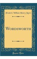 Wordsworth (Classic Reprint)