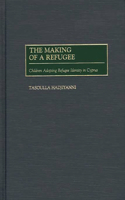 Making of a Refugee: Children Adopting Refugee Identity in Cyprus