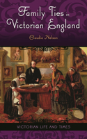 Family Ties in Victorian England