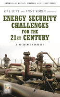 Energy Security Challenges for the 21st Century