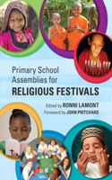 Primary School Assemblies for Religious Festivals: (English)