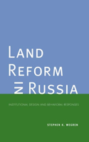 Land Reform in Russia