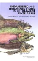 Endangered and Threatened Fishes in the Klamath River Basin: Causes of Decline and Strategies for Recovery