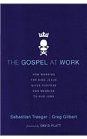 The Gospel at Work