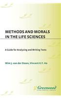Methods and Morals in the Life Sciences