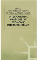 International Problems of Economic Interdependence