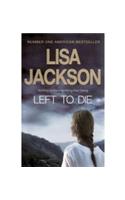 Left to Die: Montana series, book 1(Montana Mysteries)