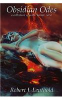 Obsidian Odes: a Collection of Erotic Horror Verse