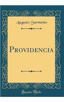 Providencia (Classic Reprint)