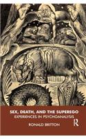 Sex, Death, and the Superego