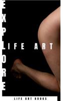 Explore Life Art